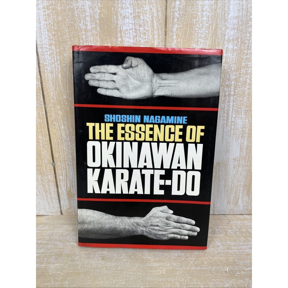 The Essence of Okinawan Karate-Do by Shoshin Nagamine Hardcover 1976 1st Print